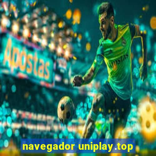 navegador uniplay.top